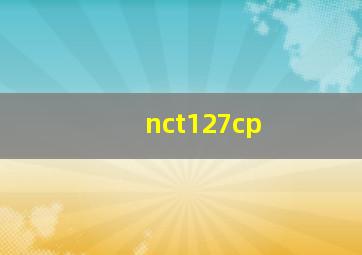 nct127cp